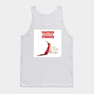 red chili peppers & garlic - Together we become even stronger Tank Top